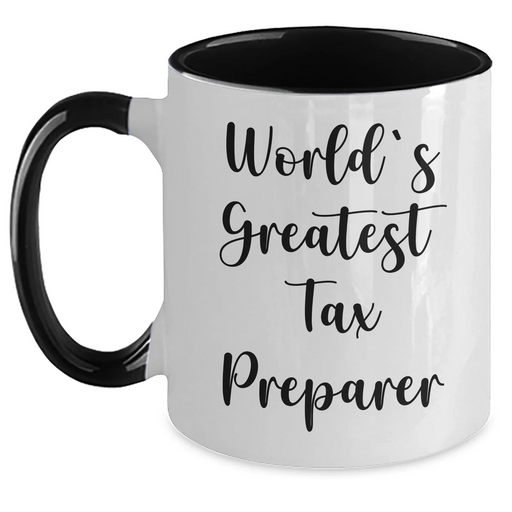 Funny Tax Preparer Gifts from Men to World's Greatest Tax Preparer - Two Tone Coffee Mug for Father's Day - Main