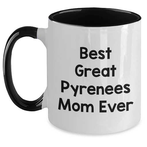 Best Great Pyrenees Mom Ever | Funny Great Pyrenees Dog Mom Two Tone Coffee Mug | Gifts For Great Pyrenees Dog Lovers | Great Pyrenees Dog Gifts For Women | Father's Day Unique Gifts - Main