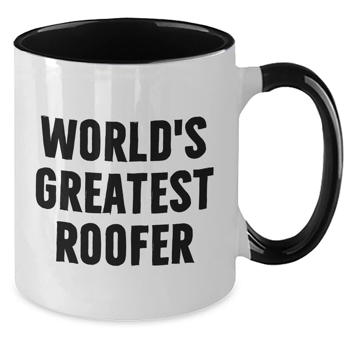 Funny Roofer Gifts from Men to World's Greatest Roofer on Mother's Day Two Tone Coffee Mug - Additional
