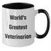 World's Greatest Veterinarian Funny Quote Two Tone Coffee Mug Gifts from Men to Veterinarian Friends, Unique Mother's Day Ideas - Additional