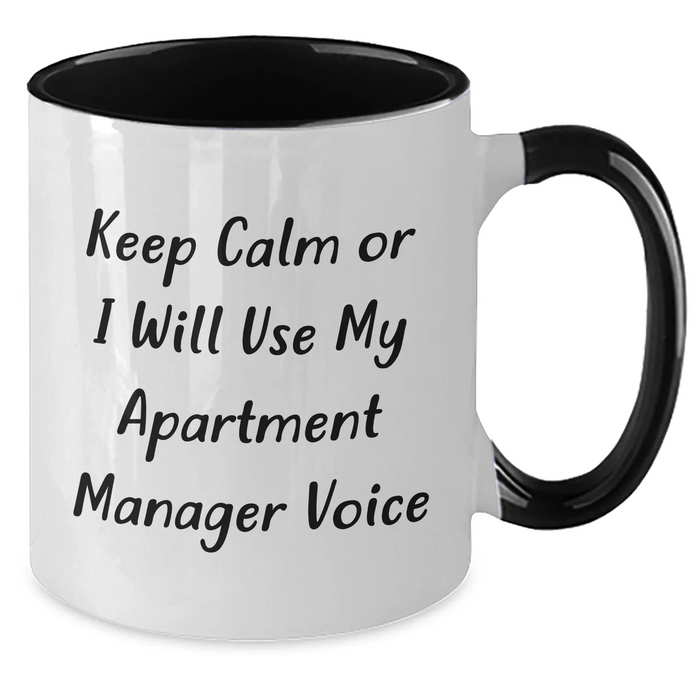 Funny Apartment Manager Mug, Keep Calm Gifts from Friends for Apartment Managers, Unique Father's Day Unique Gifts for Him, Two Tone Coffee Mug - Additional