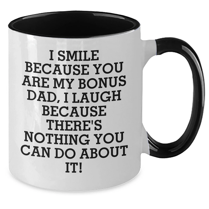 Bonus Dad Gifts, Funny Quote Coffee Mug, Gifts from Men for Bonus Dad, Two Tone Ceramic Mug for Father's Day, Inspirational Humor - Additional