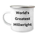 Funny Millwright Gifts from Men to World's Greatest Millwright Mother's Day Unique Gifts, 12 oz Camping Mug for Men - Image 1