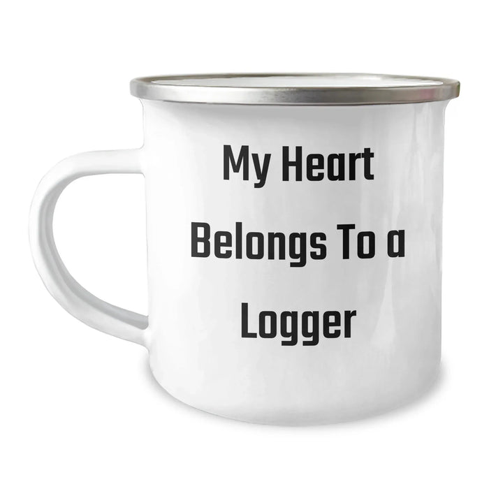 Funny Logger Gifts from Dad - My Heart Belongs To A Logger Quote on Camping Mug for Father's Day, Gifts for Logger Enthusiasts - Image 1