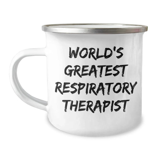 Funny Inspirational Gifts from Friends for World's Greatest Respiratory Therapist Stainless Steel Camping Mug - Image 1