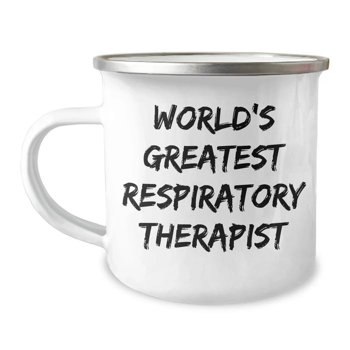 Funny Inspirational Gifts from Friends for World's Greatest Respiratory Therapist Stainless Steel Camping Mug - Image 1