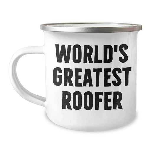 Funny Roofer Gifts from Men to World's Greatest Roofer on Mother's Day - Camping Mug - 12 oz Stainless Steel with Enamel Finish - Image 1