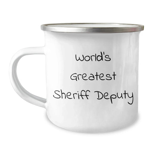 Funny Sheriff Deputy Gifts from Men for World's Greatest Sheriff Deputy Camping Mug - Unique Mother's Day Unique Gifts - Image 1