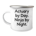 Actuary Gifts, Funny Quote, Camping Mug - Gifts from Friends for Actuaries, Unique Father's Day Unique Gifts - Image 1