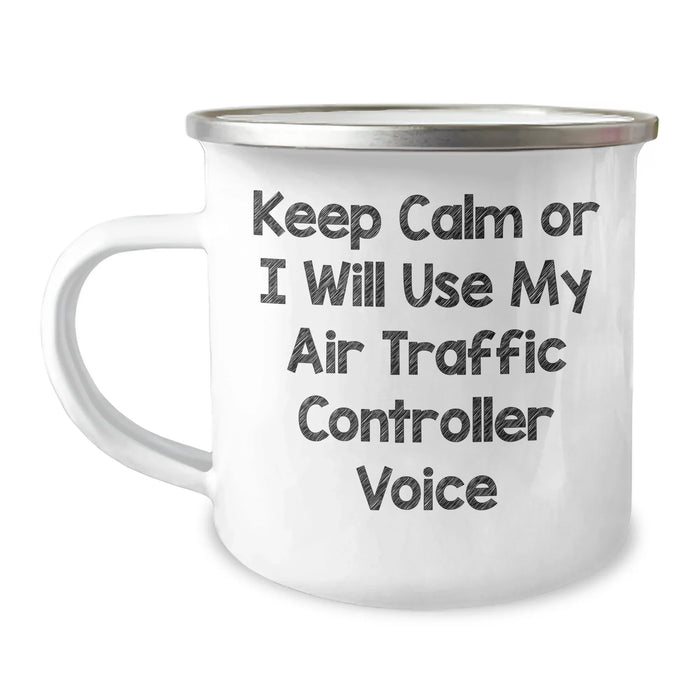 Funny Air Traffic Controller Gifts from Men - Keep Calm Or I Will Use My Air Traffic Controller Voice Inspired Camping Mug for Air Traffic Controller Dad on Father's Day Unique Gifts - Image 1