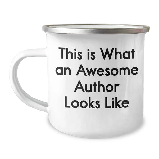 Funny Author Gifts from Friends for Father's Day - Camping Mug with 'This Is What An Awesome Author Looks Like' Quote - Image 1