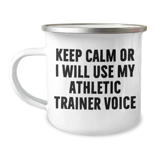 Funny Athletic Trainer Gifts for Men - Keep Calm or I'll Use My Athletic Trainer Voice Camping Mug, Unique Father's Day Unique Gift from Men - Image 1
