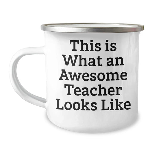 Funny Teacher Gifts from Men to Teacher on Father's Day, This Is What An Awesome Teacher Looks Like Camping Mug - Image 1