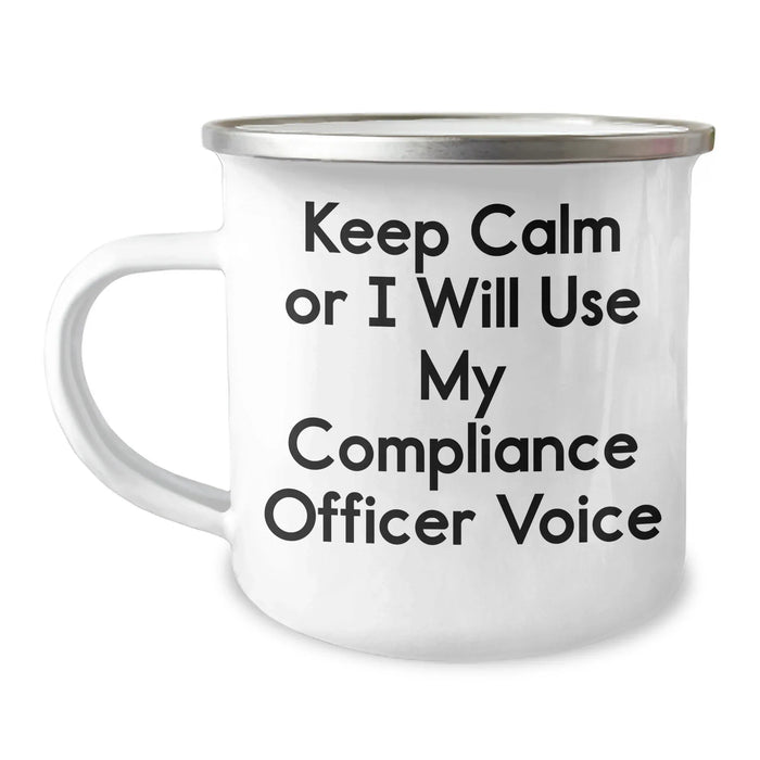 Compliance Officer Gifts, Funny Camping Mug, 'Keep Calm Or I Will Use My Compliance Officer Voice', Father's Day Unique Gifts from Men - Image 1