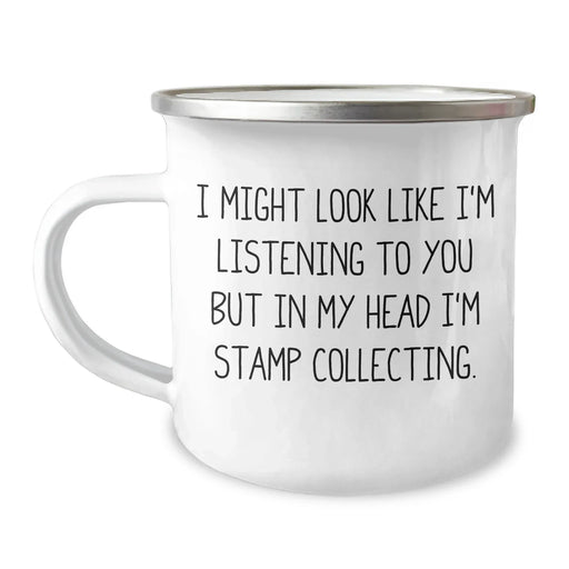 Funny Stamp Collecting Camping Mug for Mom on Mother's Day, Gifts from Family and Friends - 'I Might Look Like I'm Listening To You But In My Head I'm Stamp Collecting.' - Image 1