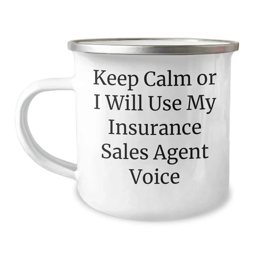 Funny Insurance Sales Agent Gifts from Men, Keep Calm Or I Will Use My Insurance Sales Agent Voice, Camping Mug for Insurance Sales Agent, Mother's Day Unique Gifts - Image 1