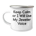 Funny Jeweler Gifts for Him, Keep Calm Camping Mug for Dad, Father's Day Unique Gifts from Family, Permanent Printing - Image 1