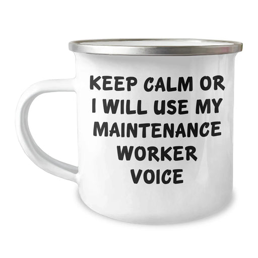 Funny Maintenance Worker Camping Mug Gifts from Men to Maintenance Worker, 'Keep Calm Or I Will Use My Maintenance Worker Voice' Father's Day Unique Gifts - Image 1