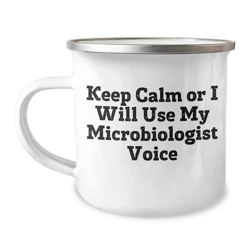 Funny Microbiologist Gifts, Camping Mug for Men - Keep Calm, Gifts from Friends - Unique Father's Day Unique Gifts for Microbiologist Dad - Image 1