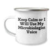 Funny Microbiologist Gifts, Camping Mug for Men - Keep Calm, Gifts from Friends - Unique Father's Day Unique Gifts for Microbiologist Dad - Image 1