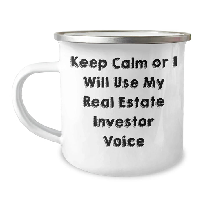 Funny Real Estate Investor Gifts from Men to Real Estate Investor Friends on Mother's Day - Keep Calm Or I Will Use My Real Estate Investor Voice - 12 oz Stainless Steel Camping Mug - Image 1