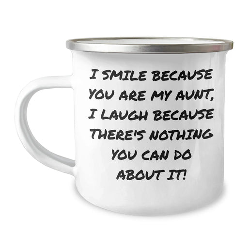 Funny Aunt Gifts for Her, I Smile Because You Are My Aunt, Enamel Camping Mug for Dad's Special Day, Unique Gift from Family - Image 1