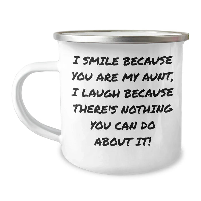 Funny Aunt Gifts for Her, I Smile Because You Are My Aunt, Enamel Camping Mug for Dad's Special Day, Unique Gift from Family - Image 1