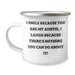 Funny Auntie Gifts, Camping Mug for Graduation, I Smile Because You Are My Auntie, I Laugh Because There's Nothing You Can Do About It!, Gifts from Family for Auntie - Image 1