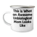 Funny Unbiological Mom Gifts from Men, Women, or Friends - This Is What An Awesome Unbiological Mom Looks Like Camping Mug for Father's Day - Image 1