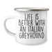 Funny Italian Greyhound Dog Gifts for Men, Life Is Better With An Italian Greyhound, Camping Mug, Father's Day Unique Gifts from Friends - Image 1