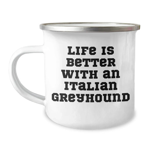 Funny Italian Greyhound Dog Gifts for Men from Family - Life is Better with an Italian Greyhound, Camping Mug, Father's Day Unique Gifts - Image 1