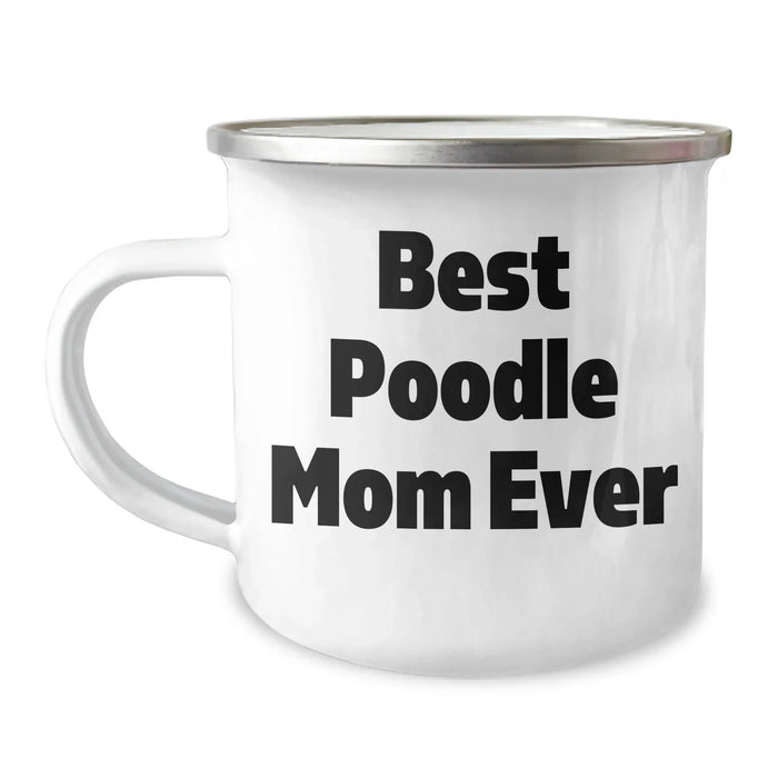 Cute Poodle Mom Gifts for Poodle Lovers - Camping Mug - Best Dog Mom Ever - Poodle Gifts for Poodle Moms - Father's Day Unique Gifts for Dog Owners - Image 1