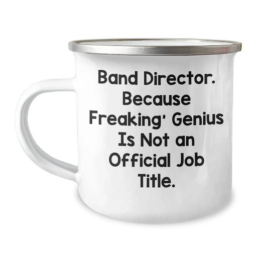 Band Director Camping Mug, Funny Quote Gifts from Men to Band Director for Father's Day, Camping Essentials - Image 1