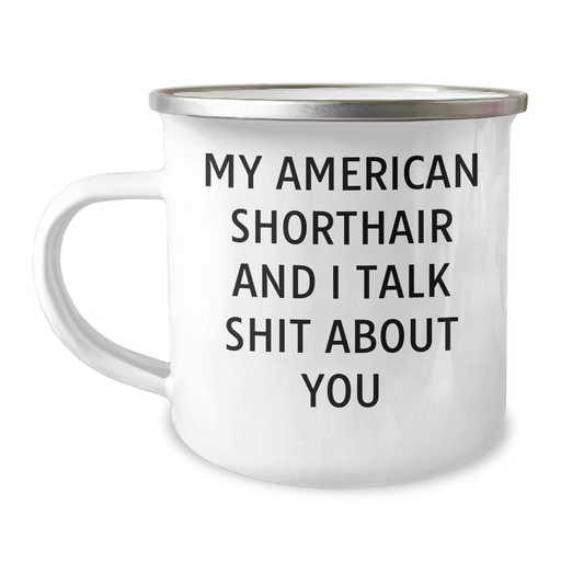 American Shorthair Cat Gifts, Funny Quote Camping Mug for Dad, Gifts from Family for Men on Father's Day - Image 1