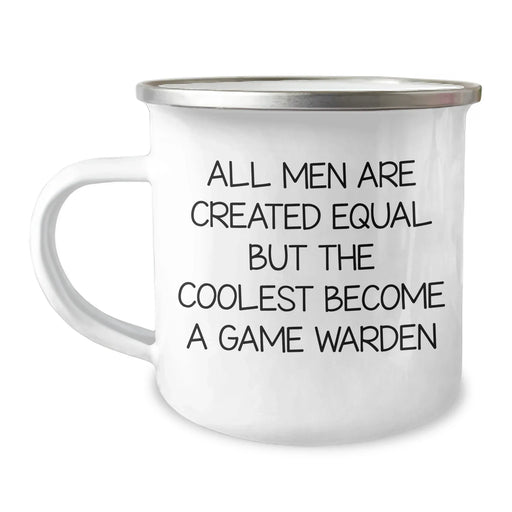 Game Warden Gifts from Friends to Men, Inspirational Camping Mug for Graduation, 'All Men Are Created Equal But The Coolest Become A Game Warden' - Image 1