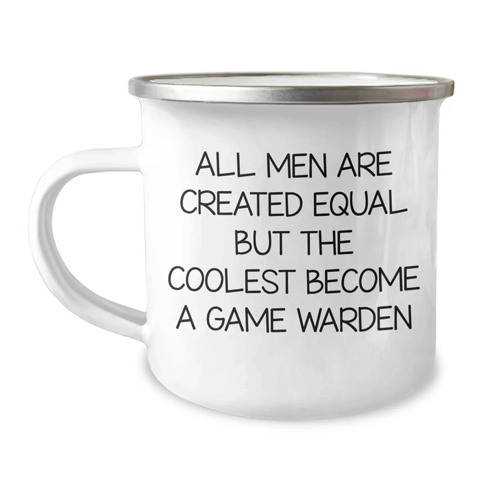 Game Warden Gifts from Friends to Men, Inspirational Camping Mug for Graduation, 'All Men Are Created Equal But The Coolest Become A Game Warden' - Image 1