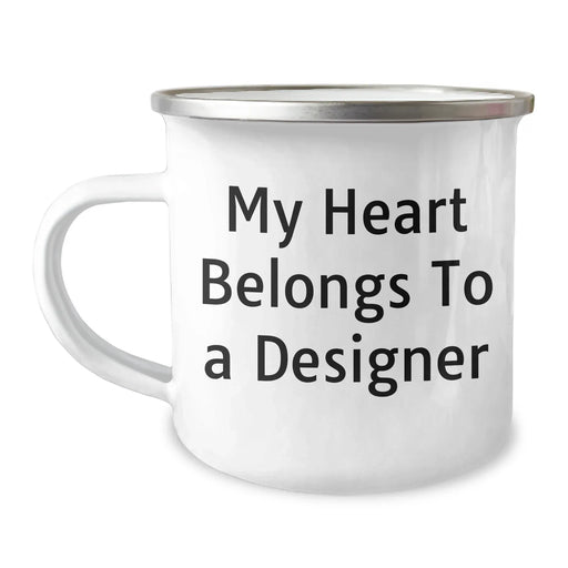 Designer Gifts from Men, Funny Quote Camping Mug for Graduation - 'My Heart Belongs To A Designer', 12 oz Stainless Steel with Enamel Finish - Image 1