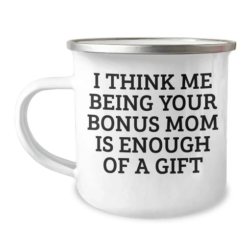 Funny Bonus Mom Gifts from Mom to Bonus Mom - Camping Mug for Graduation Unique Gifts - Image 1