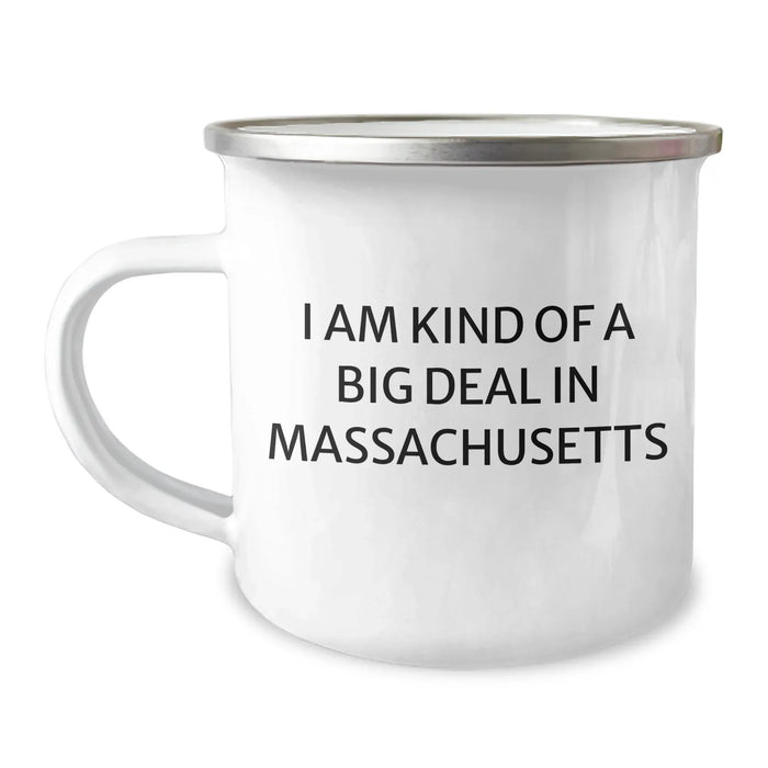 Funny Massachusetts Gifts for Friends and Family, I Am Kind Of A Prime Selection In Massachusetts Camping Mug for Graduation, Gifts from Massachusetts, Gifts for Men and Women - Image 1