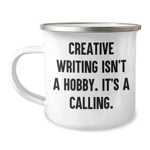 Creative Writing Isn't A Hobby Gifts for Her, Funny Camping Mug from Family, Unique Mother's Day Unique Gifts - Image 1