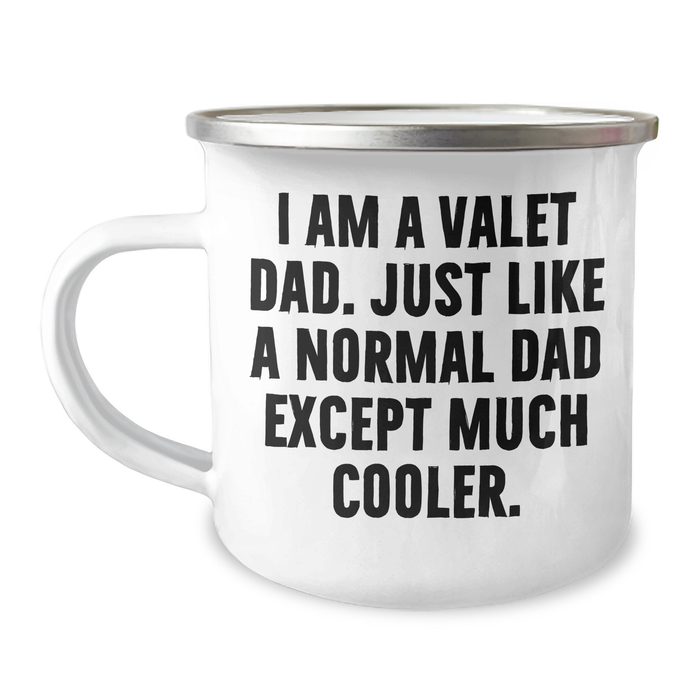 Valet Dad Camping Mug, Funny Graduation Gift from Family, Friends or Coworkers to Valet, 12oz Stainless Steel with Enamel Finish - Image 1