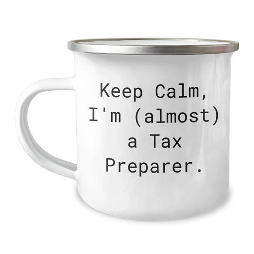 Funny Tax Preparer Gifts from Friends to Graduating Tax Preparer, Keep Calm I'm (almost) A Tax Preparer., 12 oz Stainless Steel Camping Mug - Image 1