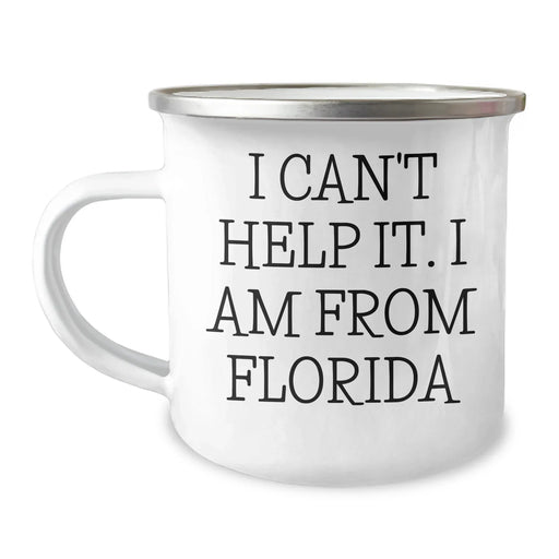 Florida Proud Gifts from Friends and Family - I Can't Help It. I Am From Florida Funny Camping Mug for Graduation Unique Gifts - Image 1