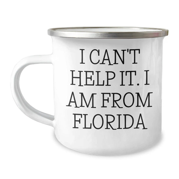 Florida Proud Gifts from Friends and Family - I Can't Help It. I Am From Florida Funny Camping Mug for Graduation Unique Gifts - Image 1