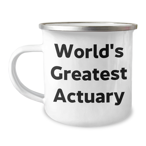 World's Greatest Actuary Funny Camping Mug for Actuary Moms on Mother's Day Unique Gifts from Friends - Image 1