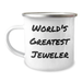 World's Greatest Jeweler Funny Graduation Gifts from Men to Jeweler Friends Camping Mug, Unique Gifts for Jeweler Lovers, Inspirational Quote - Image 1