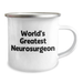 World's Greatest Neurosurgeon Funny Camping Mug Gifts from Men to Neurosurgeon on Father's Day, Perfect for Camping Trips - Image 2