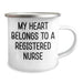 Funny Registered Nurse Quotes Gifts from Men to Mother's Day Unique Registered Nurse Camping Mugs - Image 2