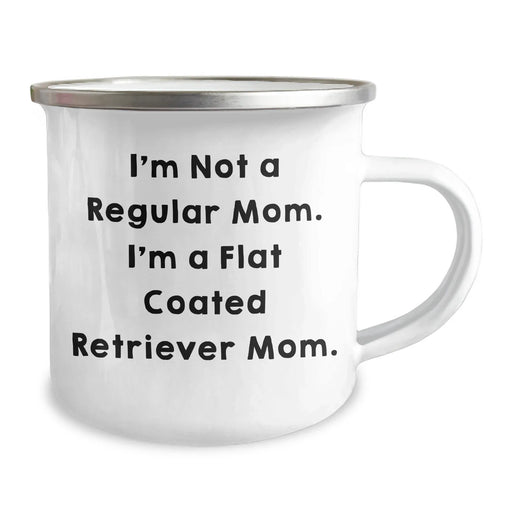 Flat Coated Retriever Dog Mom Gifts from Friends for Graduation Unique Camping Mug, Funny Quote 'I'm Not A Regular Mom. I'm A Flat Coated Retriever Mom.' - Image 2