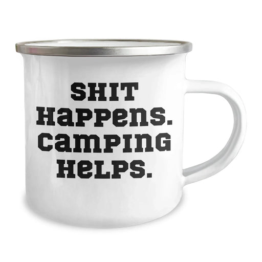 Camping Gifts for Men - Funny 'Shit Happens. Camping Helps.' 12 oz Stainless Steel Camping Mug from Family - Image 2
